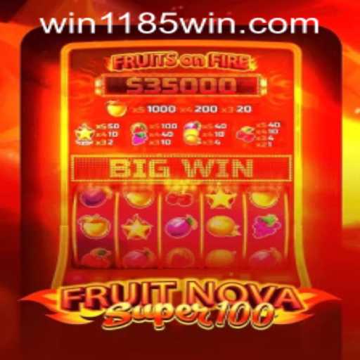 Exploring FruitNovaSuper100 and 1185win PH Login