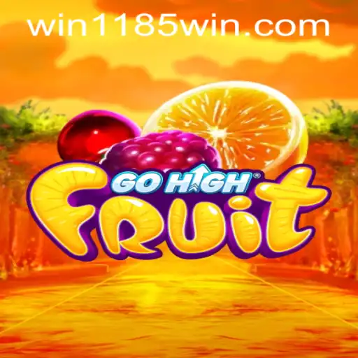Exploring GoHighFruit: The Thrilling New Game with 1185win PH Login
